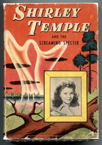 Shirley temple and the - and,