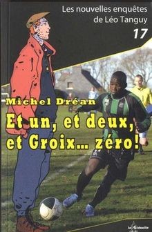 Deux et groix zéro - et, un,
